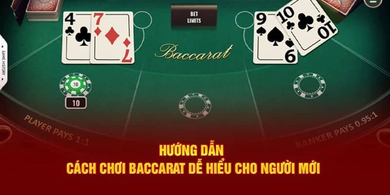 Cách chơi Baccarat săn thưởng lớn từ chuyên gia
