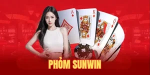 Phỏm - Hướng Dẫn Cách Chơi Chuẩn Cho Tân Thủ Tại SUNWIN